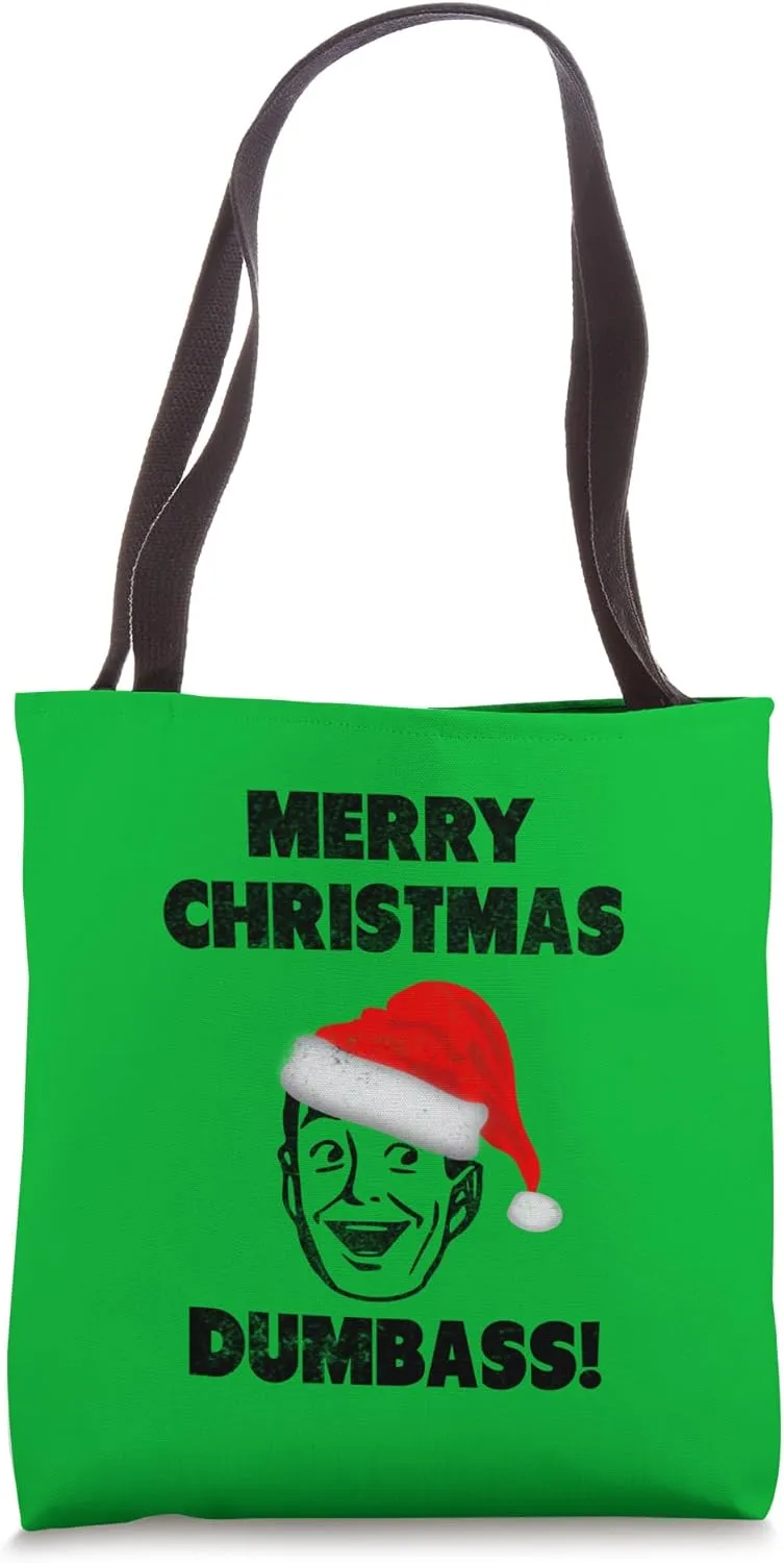 Merry Christmas Dumbass Sarcastic Funny Lines Tote Bag