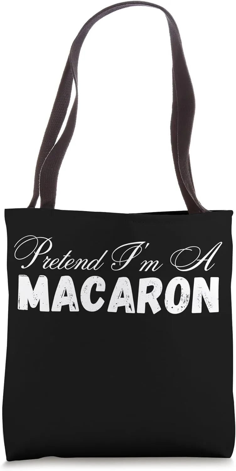 Pretend I'm A Macaron Design - Funny Pretend Im A Macaron Tote Bag