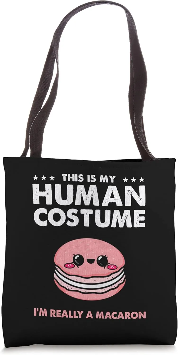 This Is My Human Costume Im Really A Macaron Tote Bag