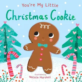 You're My Little Christmas Cookie Board book  October 26, 2021
